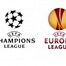 Champions League and Europa League