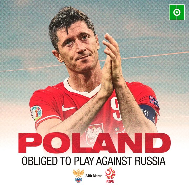 Poland, obliged to play against Russia