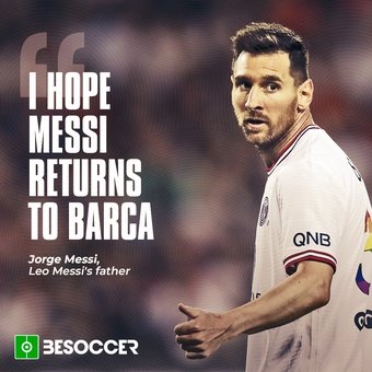 Jorge Messi desea el regreso de Leo al Barça, 15/05/2022