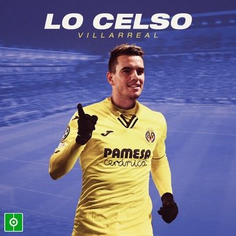 El Villarreal ficha a Lo Celso, 08/02/2022