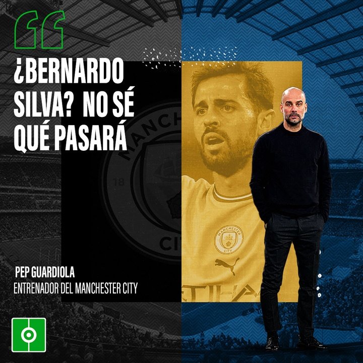 GUARDIOLA, SOBRE EL FUTURO DE BERNARDO SILVA