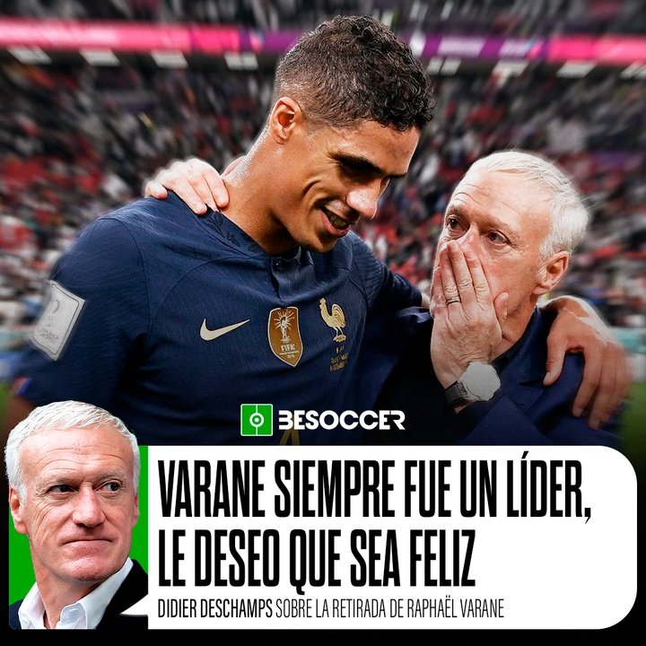 Deschamps sobre la retirada de Varane