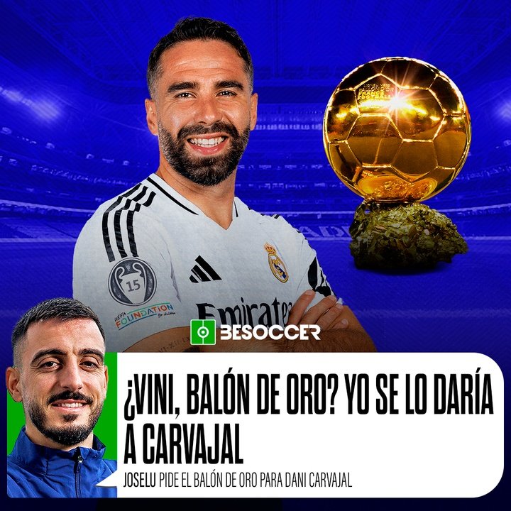 Joselu Pide el Balón de Oro para Dani Carvajal