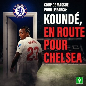 Koundé en route pour Chelsea, 20/07/2022
