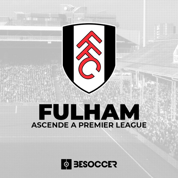 Fulham ascende a Premier League