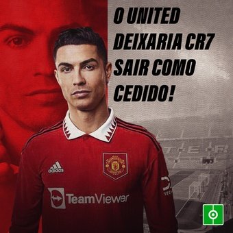 O United deixaria CR7 sair como cedido!, 26/07/2022