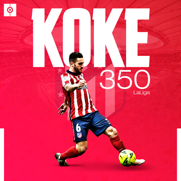 Koke: 350 en LaLiga con el Atlético