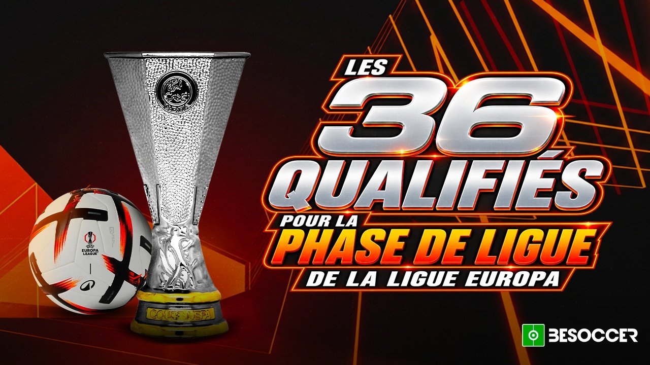 La Ligue Europa a dévoilé ses 36 qualifiés ainsi que la composition des quatre chapeaux en vue du tirage au sort de la phase de ligue 2026-2027.