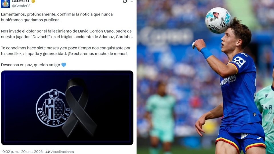 El Getafe confirmó el fallecimiento del padre de Davinchi en el accidente de Adamuz