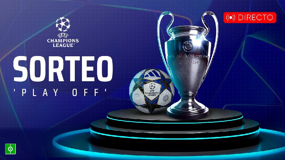 Sigue en directo el sorteo del 'play off' de la Champions League 2025-26