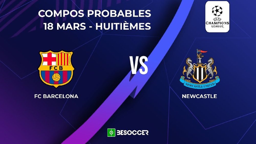 Compositions probables FC Barcelone - Newcastle. BeSoccer