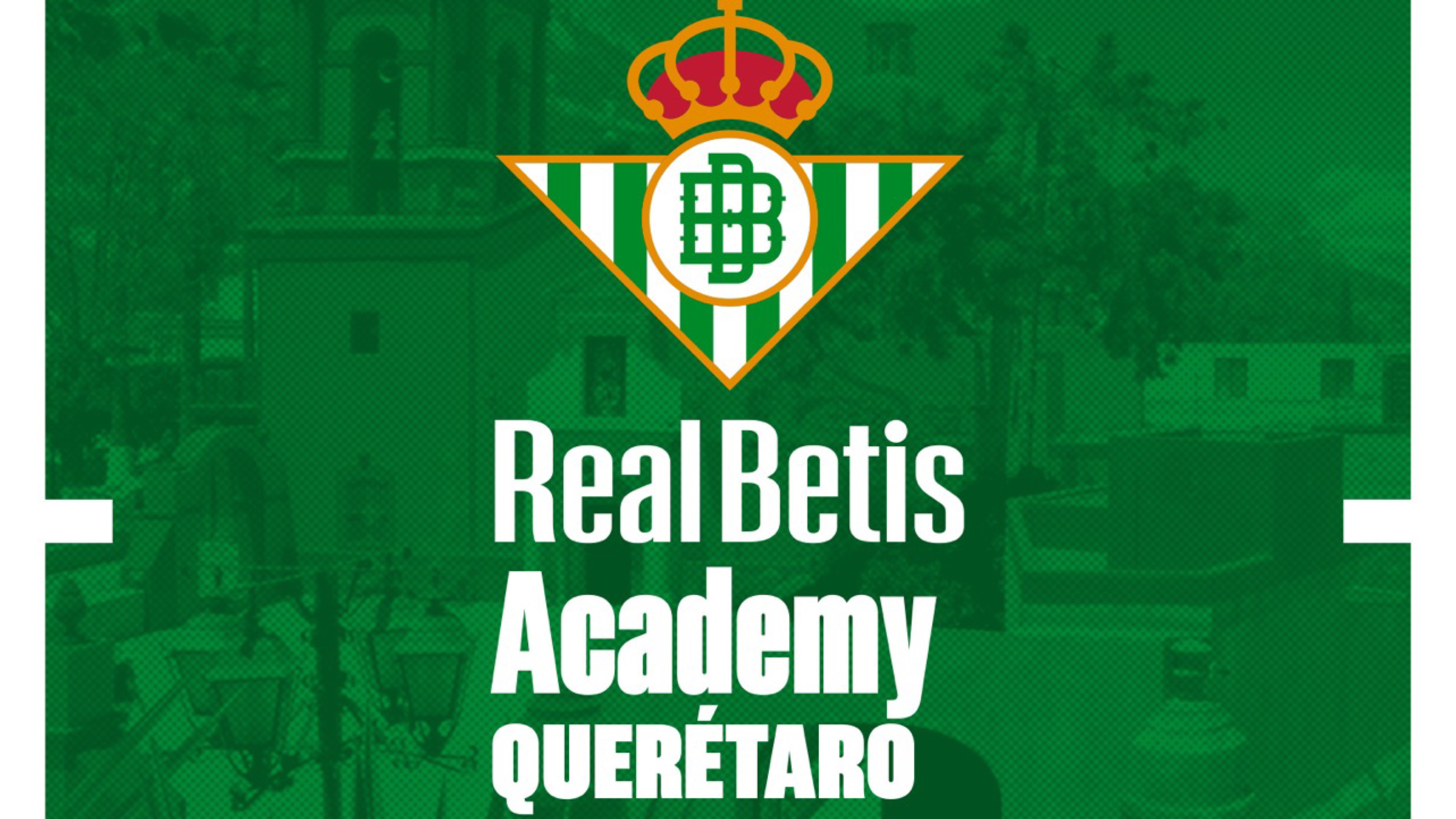 El Real Betis amplía su presencia en México con la apertura del Real Betis Academy Querétaro. RBB