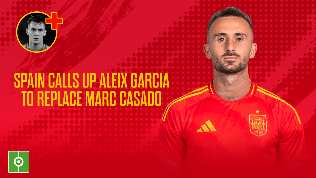 Aleix Garcia will replace the injured Casado in the Spain national team