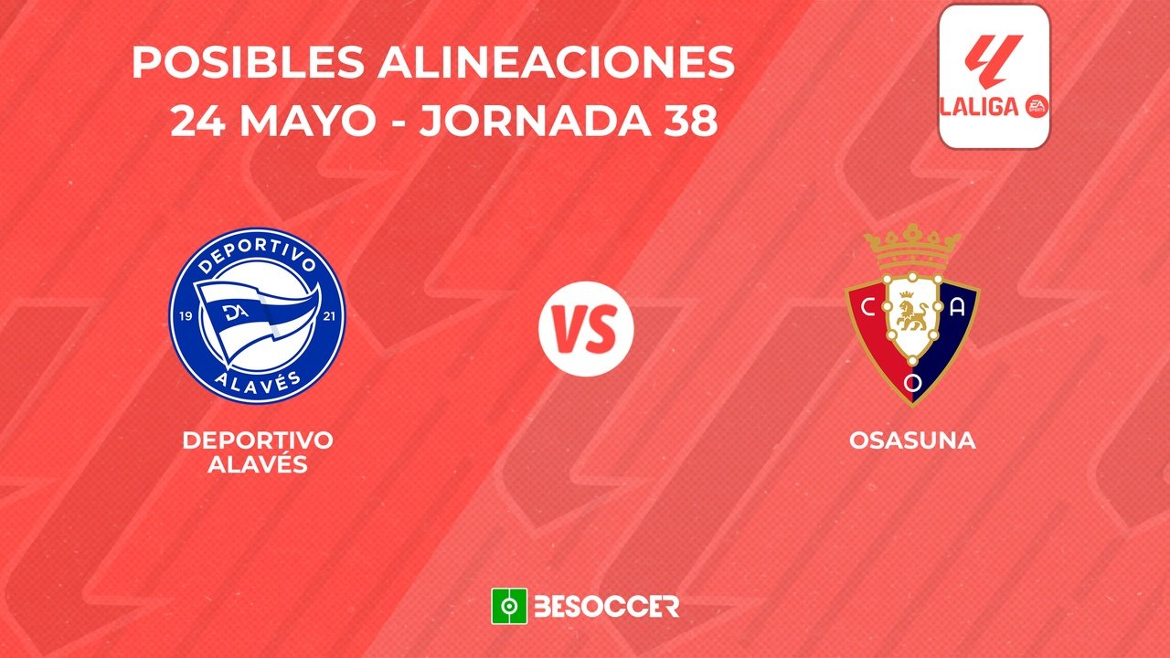 Posibles onces del Deportivo Alavés vs. Osasuna. BeSoccer