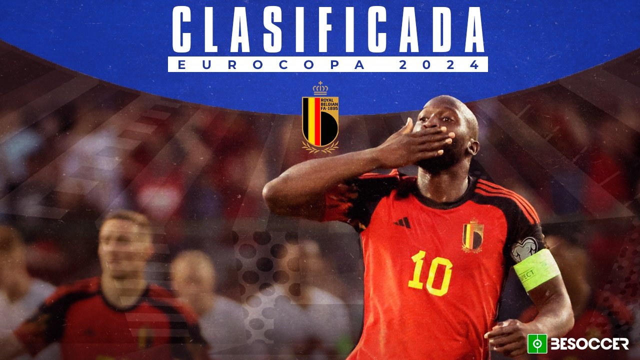 Bélgica, clasificada para la Eurocopa de 2024. BeSoccer