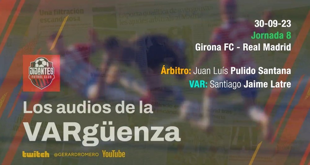 Los audios del Girona-Real Madrid. Captura/JijantesFC