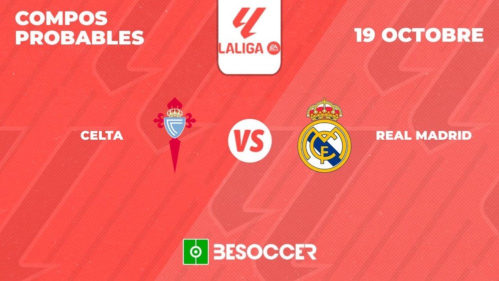 Compos Probables Celta de Vigo - Real Madrid, BeSoccer