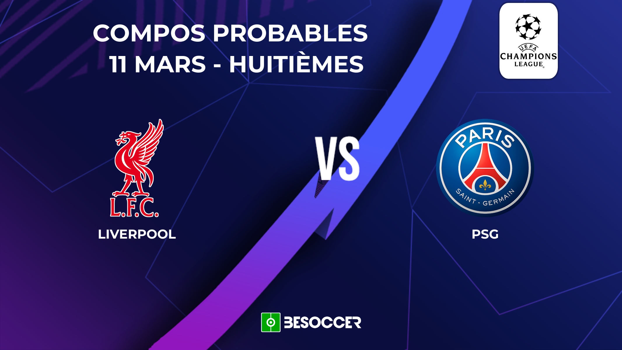 Compositions probables Liverpool - PSG. BeSoccer