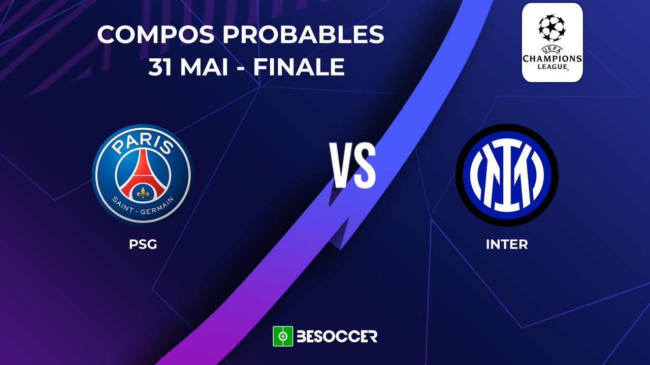 Compositions probables PSG - Inter Milan. BeSoccer