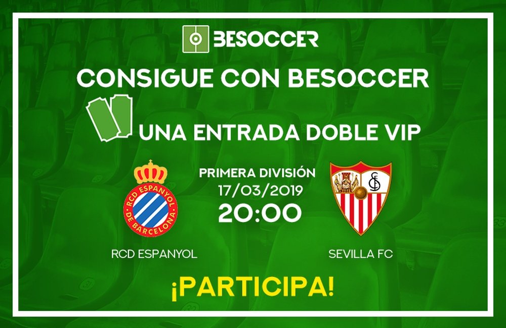 Consigue una entrada doble VIP para el Espanyol-Sevilla.BeSoccer