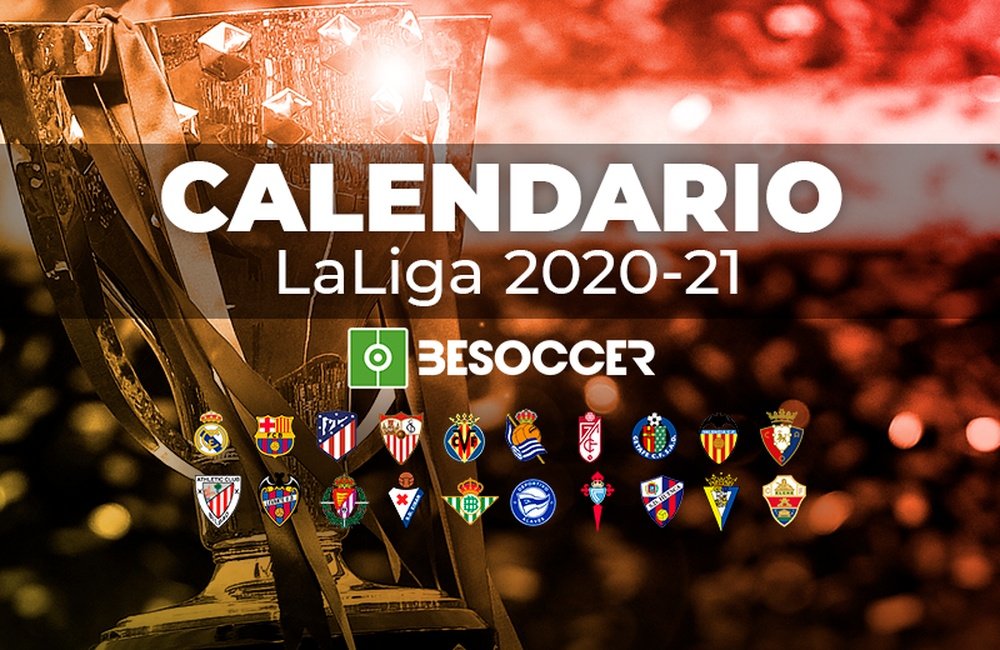 Este es el calendario de Primera División 2020-21. BeSoccer