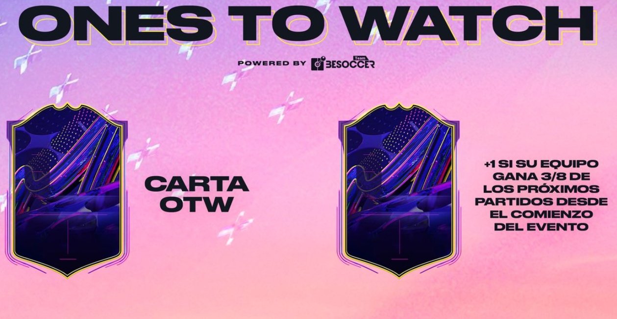 Creatividad de las cartas Ones to Watch en FIFA 23. Team BeSoccer