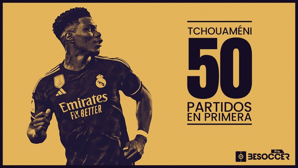 Tchouaméni alcanzó los 50 partidos en Primera. BeSoccer Pro