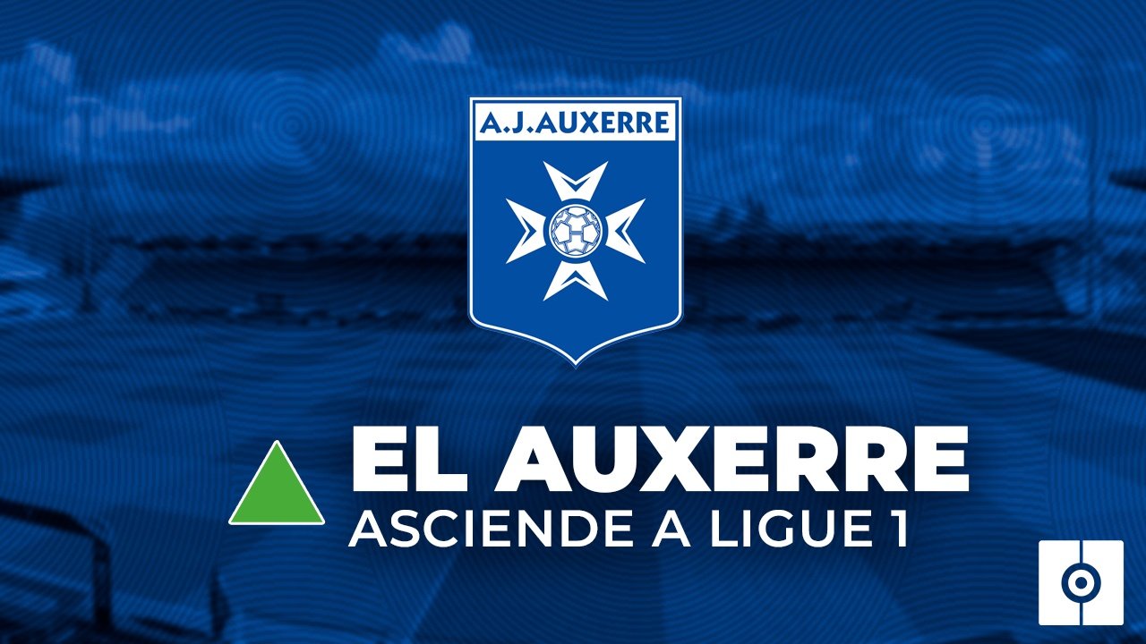 Un año después, el Auxerre regresa a la Ligue 1. BeSoccer