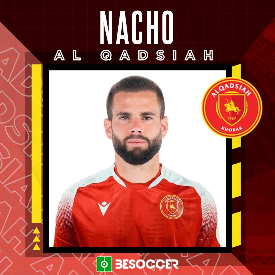 OFICIAL: Nacho, nuevo jugador del Al Qadsiah