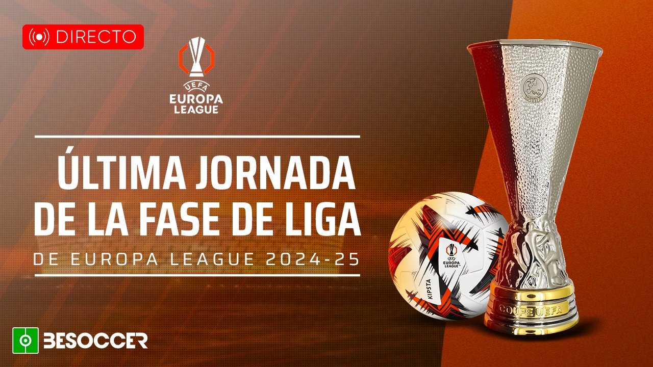 La última jornada de la fase de liga de la Europa League 2024-25, en directo. BeSoccer