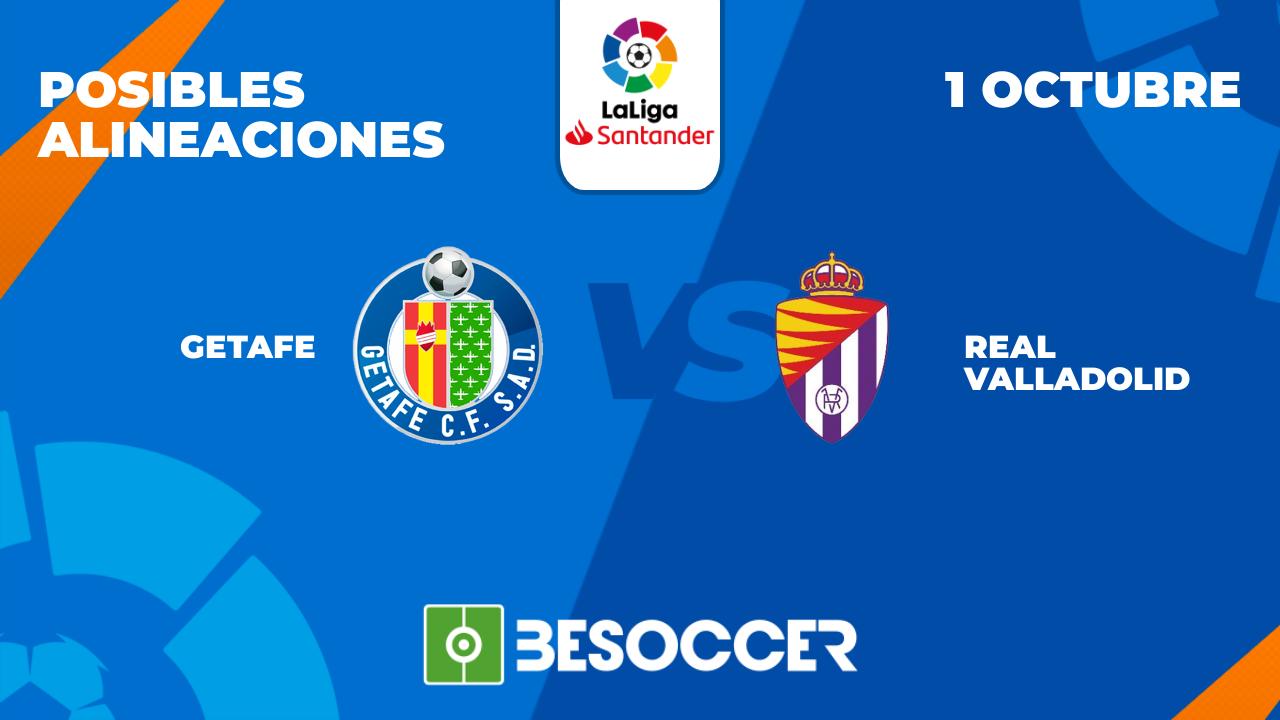 Posibles alineaciones del Getafe vs Real Valladolid