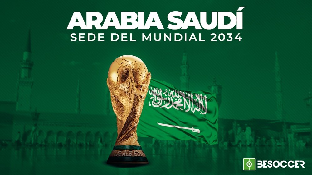 Arabia Saudí, sede del Mundial 2034. BeSoccer