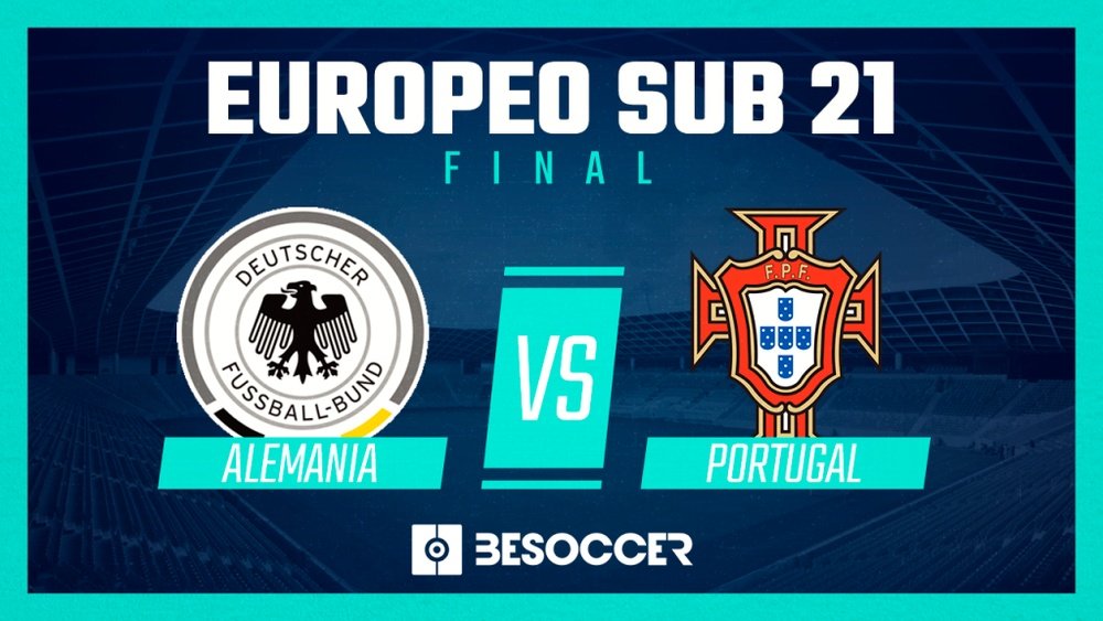 Alemania y Portugal, finalistas del Europeo Sub 21. BeSoccer