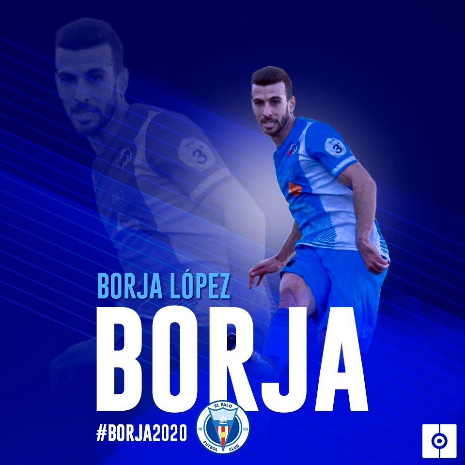 El Palo FC anunció el fichaje de Borja López. ElPaloFC