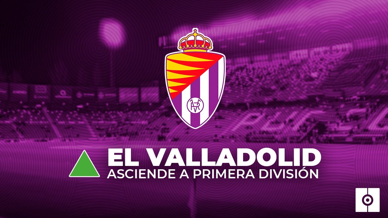 El Real Valladolid recupera la máxima categoría un año después. BeSoccer