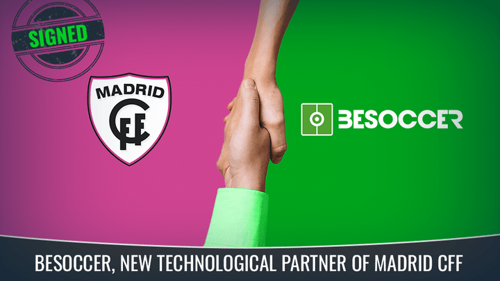 BeSoccer and Madrid CFF will be working together
