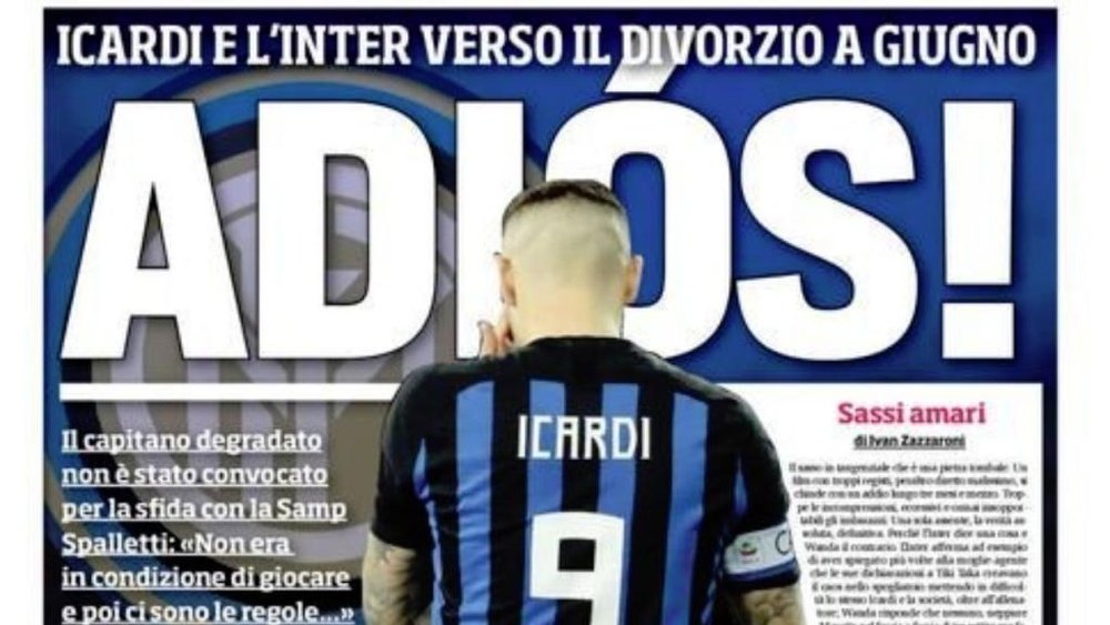 La prensa italiana habla de divorcio entre Icardi y el Inter. IlCorrieredelloSport