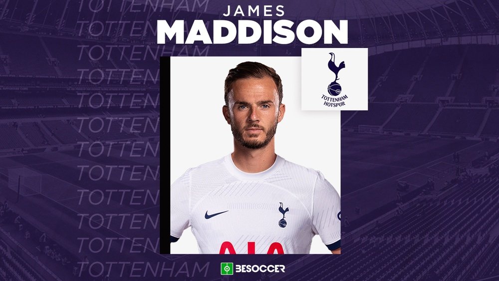 Maddison joins Spurs on a five-year deal. BeSoccer