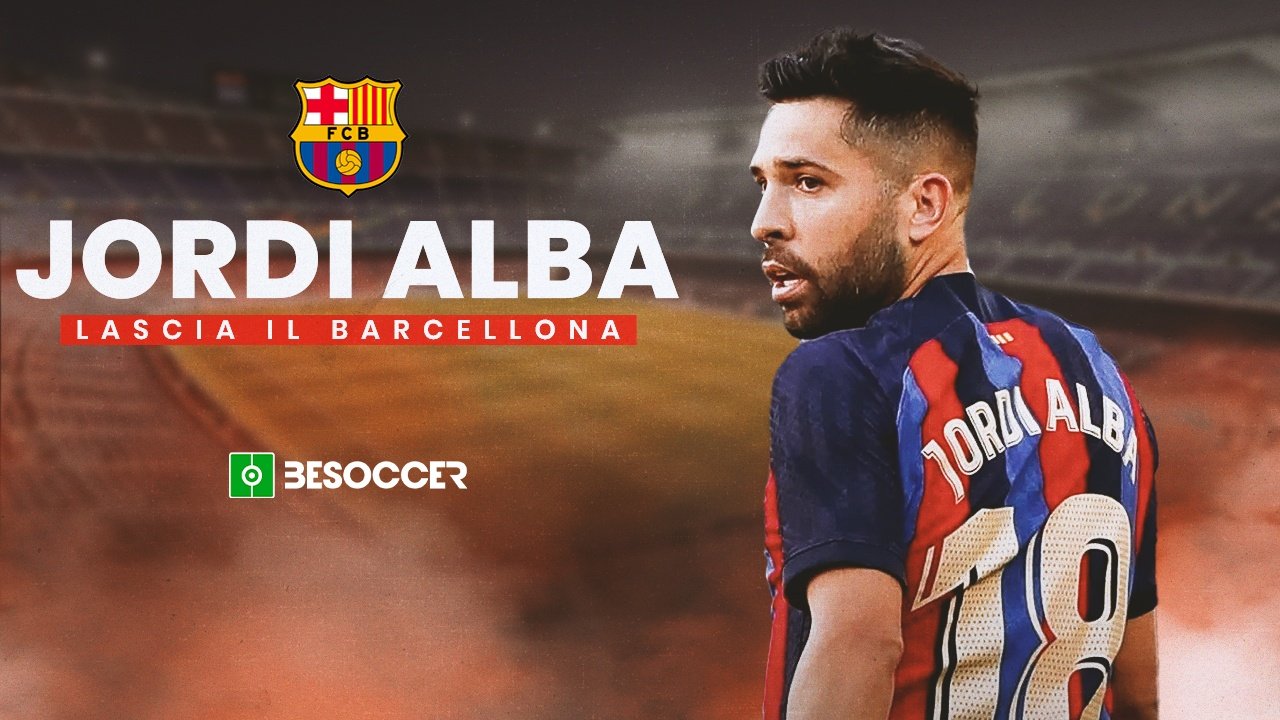 Jordi Alba lascia il Barcellona.  Twitter/JordiAlba