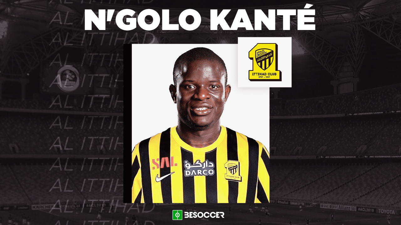 OFFICIAL: Kante signs for Al Ittihad, joins compatriot Benzema