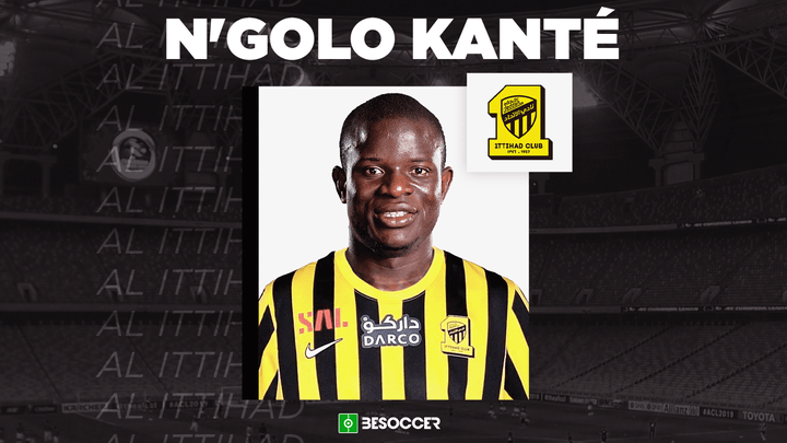 OFFICIEL : N'Golo Kanté signe à Al Ittihad