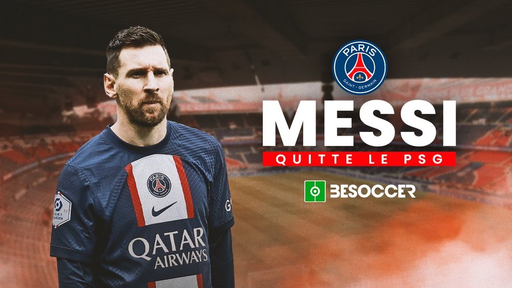 Leo Messi quitte le PSG. BeSoccer