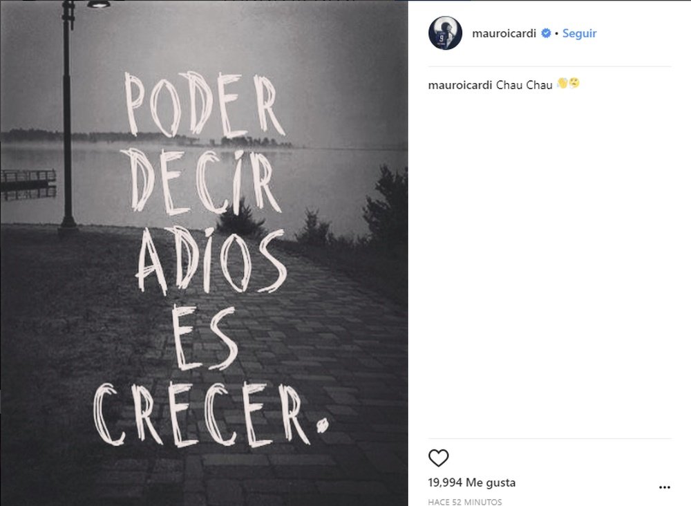 Mensaje de Icardi en las redes sociales que suena a despedida. Instagram/MauroIcardi
