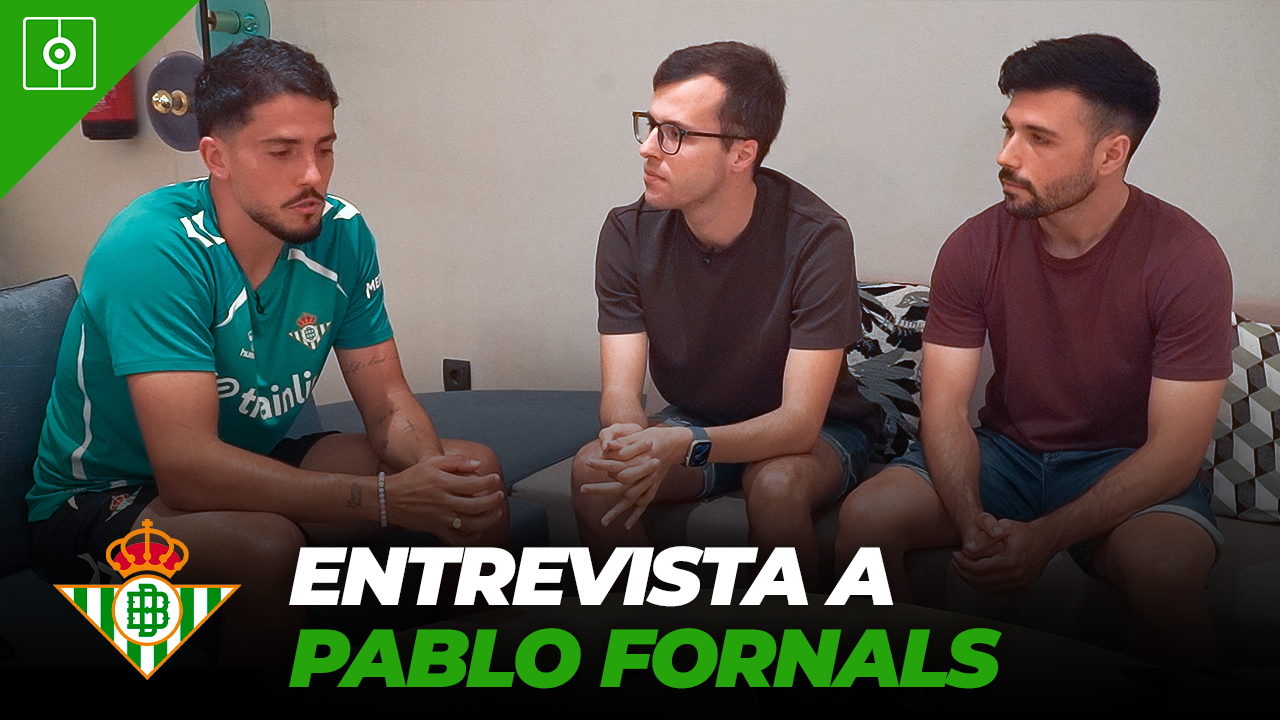 Entrevista BS a Fornals, el ojo que ve al Betis en el camino