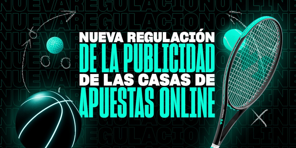 La nueva regulación de la publicidad de las casas de apuestas online. Versus