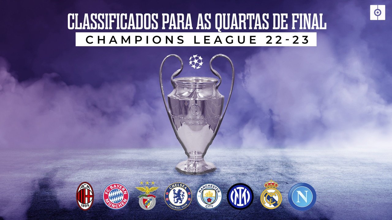 Esses são os classificados para as quartas de final da Champions League  2022-23