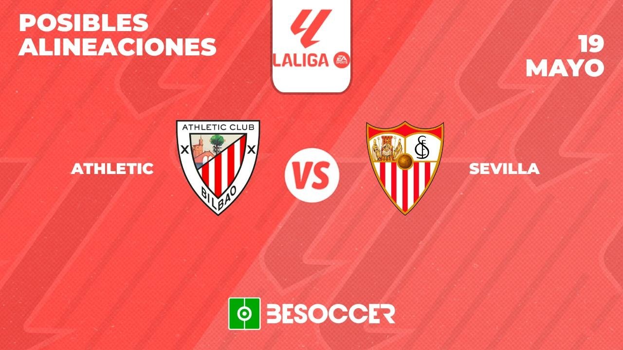 Posibles alineaciones del Athletic-Sevilla de la Primera División 2023-24. BeSoccer