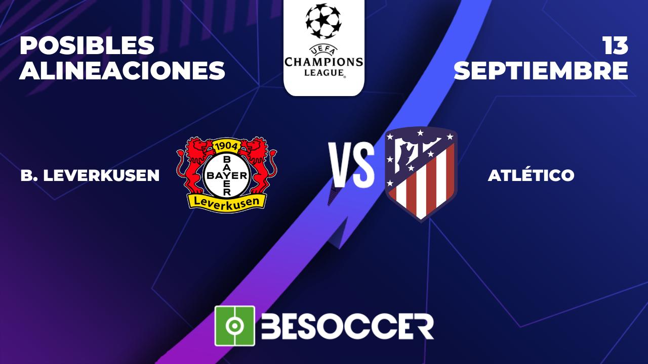 Probables Alineaciones De Bayer-Atlético