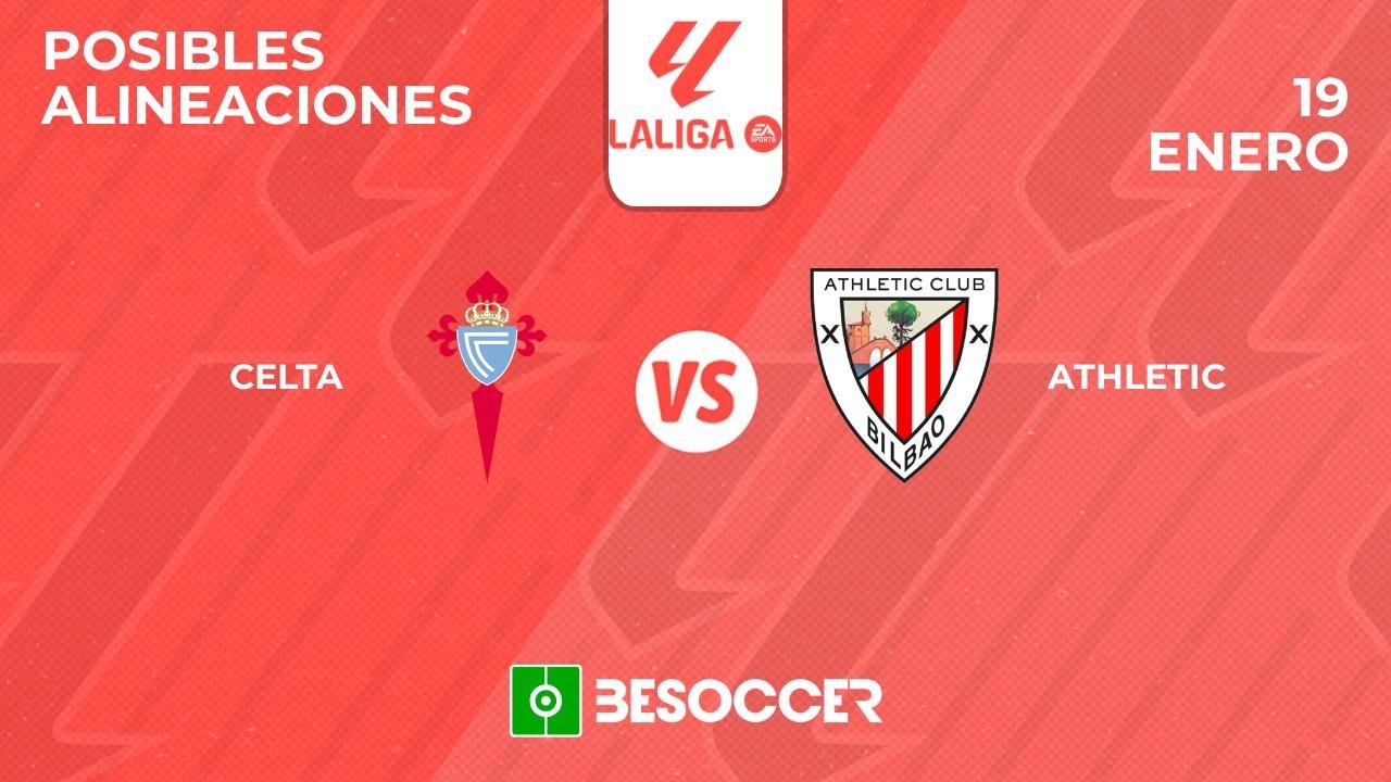 Posibles alineaciones del Celta-Athletic de la Primera División 2024-25. BeSoccer