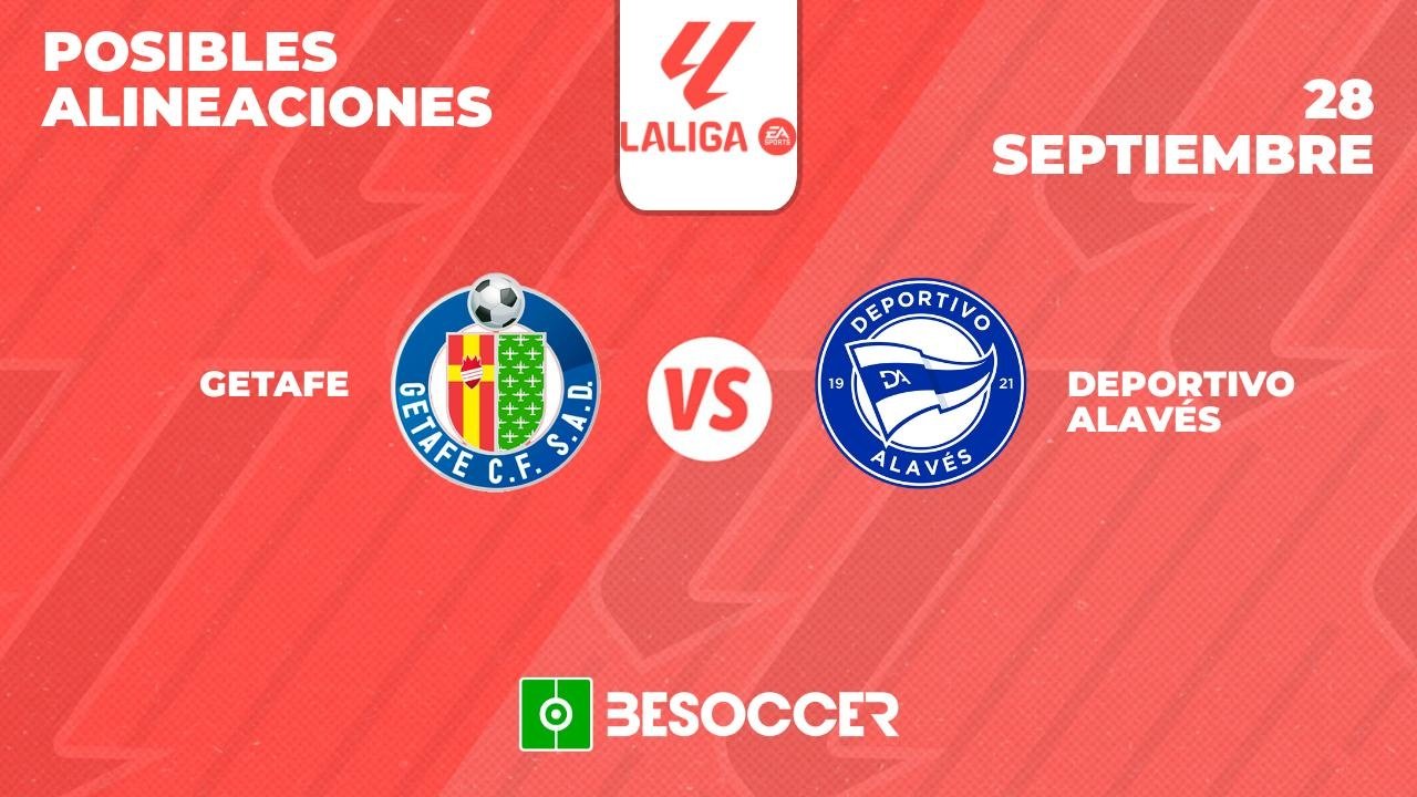 Posibles alineaciones del Getafe-Alavés de la Primera División 2024-25. BeSoccer